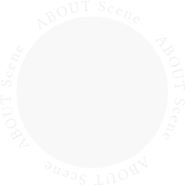 ABOUT Scene